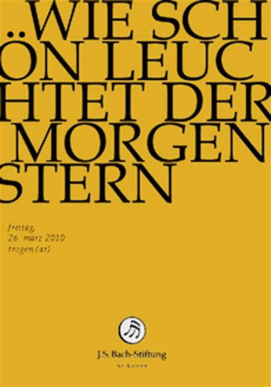 Cover for J.S. Bach-Stiftung / Lutz,Rudolf · Wie Schoen Leuchtet Der Morgen (DVD) (2014)
