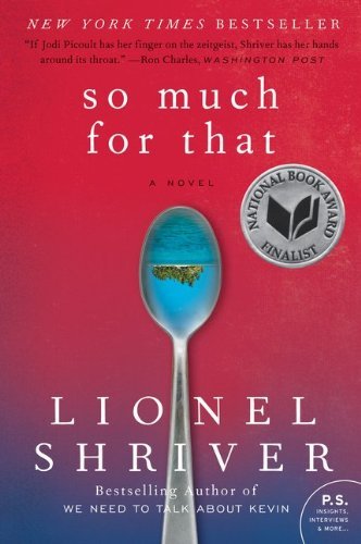 Cover for Lionel Shriver · So Much for That (Pocketbok) [Reprint edition] (2011)