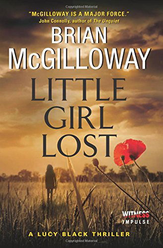 Cover for Brian Mcgilloway · Little Girl Lost: a Lucy Black Thriller (Lucy Black Thrillers) (Taschenbuch) (2022)