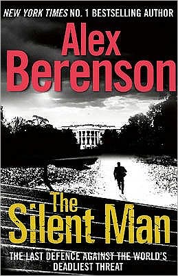 Cover for Alex Berenson · The Silent Man (Paperback Book) (2010)