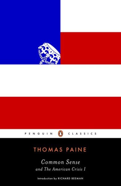 Cover for Thomas Paine · Common Sense: And the American Crisis (Paperback Book) (2015)