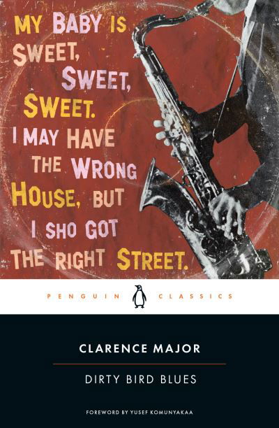 Dirty Bird Blues - Clarence Major - Böcker - Penguin Books Ltd - 9780143136590 - 27 oktober 2022