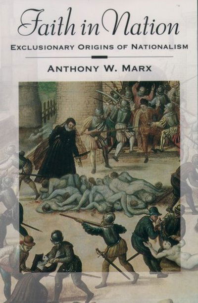 Cover for Marx · Faith in Nation: Exclusionary Origins of Nationalism (Paperback Book) (2005)