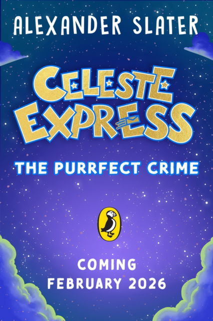 Cover for Alexander Slater · Celeste Express: The Purrfect Crime - Celeste Express (Paperback Book) (2026)