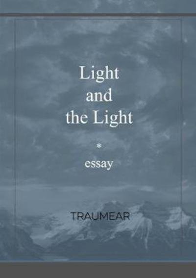 Cover for Traumear · Light and the Light (Paperback Bog) (2017)
