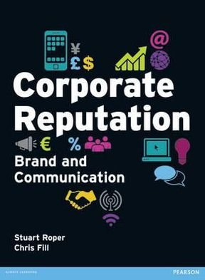 Cover for Stuart Roper · Corporate Reputation, Brand and Communication (Pocketbok) (2012)