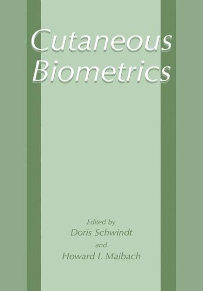 Cover for Doris a Schwindt · Cutaneous Biometrics (Hardcover Book) [2000 edition] (2001)