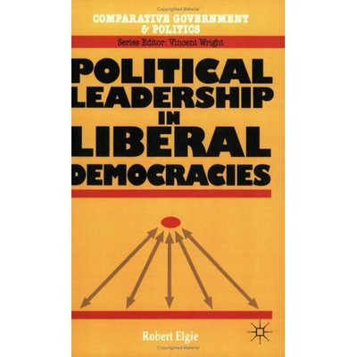 Cover for Robert Elgie · Political Leadership in Liberal Democracies - Comparative Government and Politics (Pocketbok) (1995)