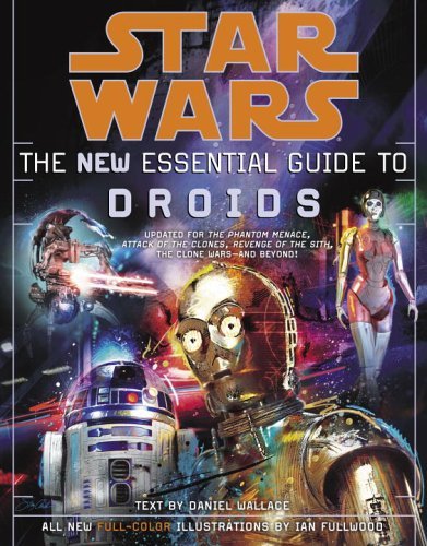 Cover for Daniel Wallace · The New Essential Guide to Droids (Star Wars) (Pocketbok) (2006)