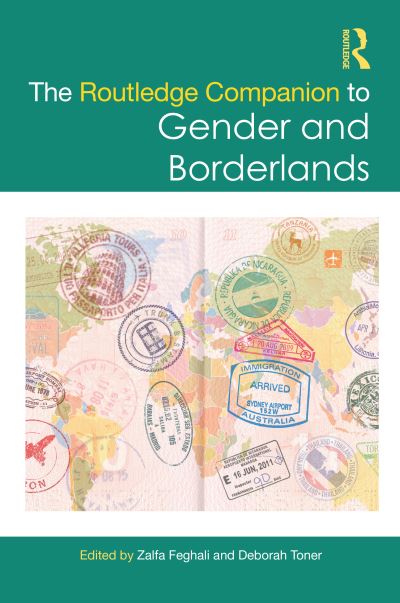 The Routledge Companion to Gender and Borderlands - Routledge Companions to Gender (Hardcover Book) (2024)