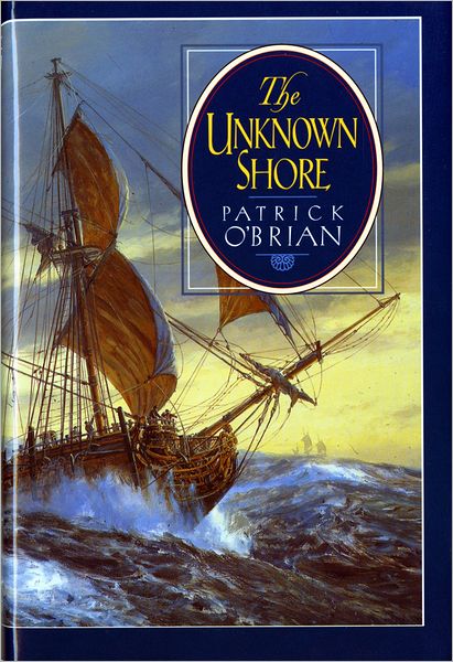 Unknown Shore (Cloth) - P O'Brian - Książki - W W Norton & Co Ltd - 9780393038590 - 7 lutego 1996