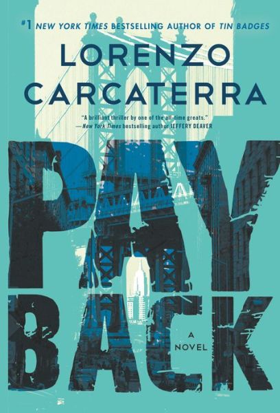 Cover for Lorenzo Carcaterra · Payback: A Novel (Gebundenes Buch) (2020)