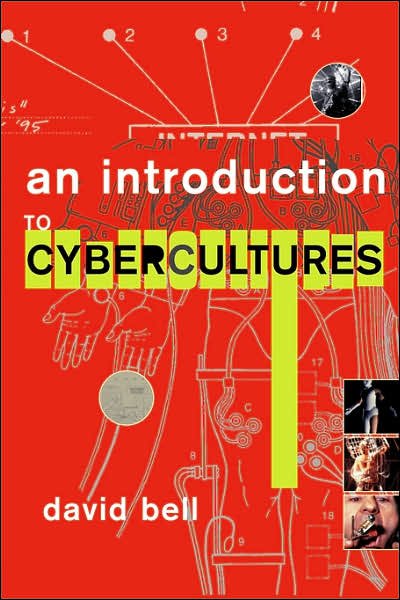 Cover for Bell, David (University of Leeds, UK) · An Introduction to Cybercultures (Paperback Bog) (2001)