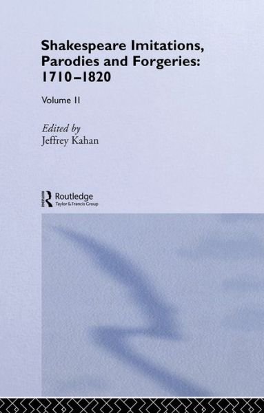 Shakespeare Imitations   Vol 2 - Kahan - Books - Taylor & Francis Ltd - 9780415288590 - November 11, 2004