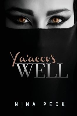 Cover for Nina Peck · Ya'acov's Well (Pocketbok) (2020)