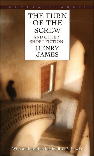 Cover for Henry James · The Turn of the Screw and Other Short Fiction (Paperback Book) [Reissue edition] (1981)