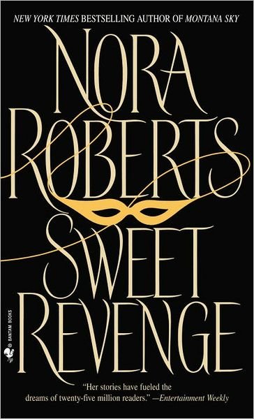 Cover for Nora Roberts · Sweet Revenge: A Novel (Paperback Bog) (1997)