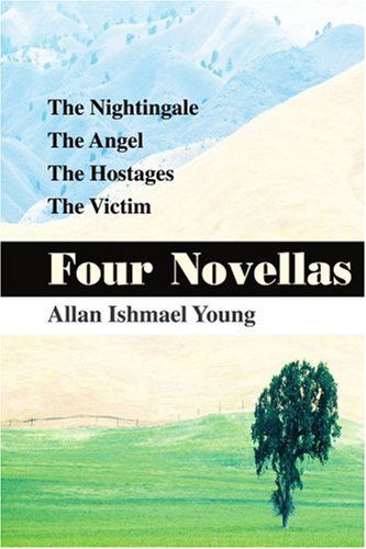 Cover for Allan Young · Four Novellas: the Nightingale, the Angel, the Hostages, the Victim (Pocketbok) (2001)