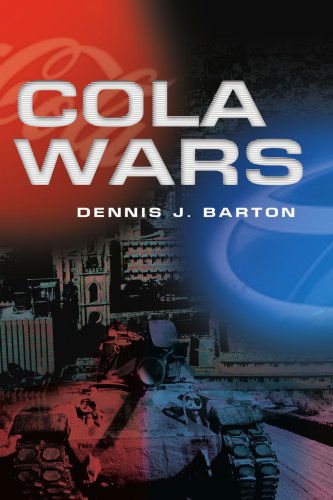 Cover for Dennis Barton · Cola Wars (Paperback Book) (2002)