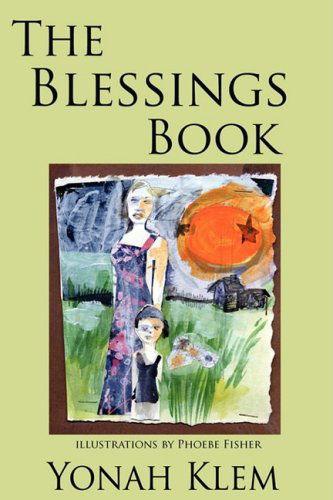 Cover for Yonah Klem · The Blessings Book (Paperback Book) (2008)