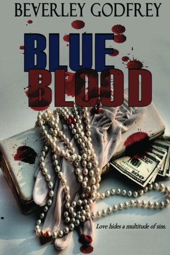 Cover for Topaz Publishing · Blue Blood: Love Hides a Multitude of Sins (Paperback Book) (2011)