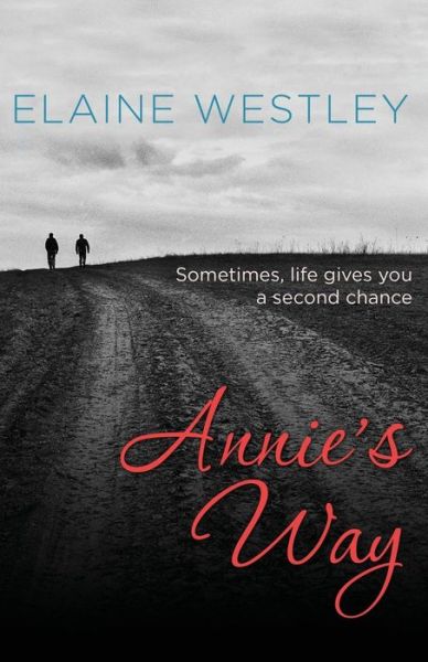 Cover for Elaine Westley · Annie's Way (Paperback Book) (2014)