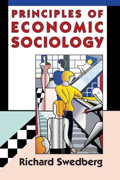 Cover for Richard Swedberg · Principles of Economic Sociology (Paperback Book) (2007)