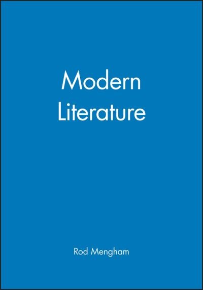 Modern Literature - Rod Mengham - Books -  - 9780745619590 - February 28, 2020