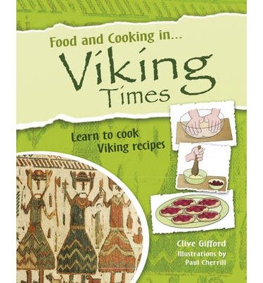 Cover for Clive Gifford · Food and Cooking in Viking Times (Paperback Bog) (2014)