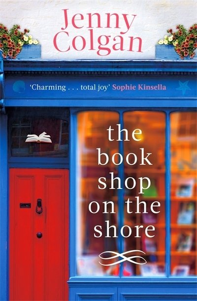 Cover for Jenny Colgan · The Bookshop on the Shore (Book) (2019)