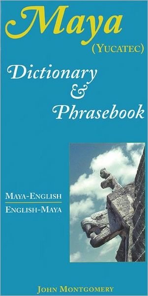 Cover for John Montgomery · Maya-English / English-Maya Dictionary and Phrasebook (Pocketbok) (2003)