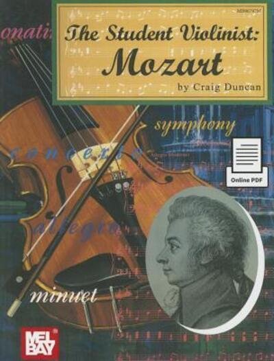 Cover for Craig Duncan · The Student Violinist : Mozart : With Piano Accompaniment (Paperback Book) (2015)
