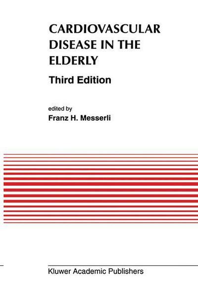 Cover for Franz H Messerli · Cardiovascular Disease in the Elderly - Developments in Cardiovascular Medicine (Hardcover Book) [3rd Ed. 1993 edition] (1992)