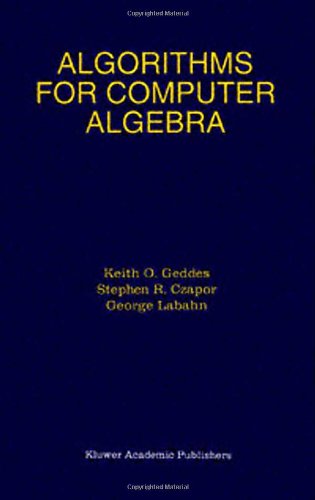 Cover for Keith O. Geddes · Algorithms for Computer Algebra (Hardcover Book) [1992 edition] (1992)