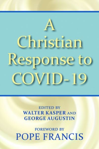 Cover for Pope Francis · A Christian Response to Covid-19 (Paperback Bog) (2020)