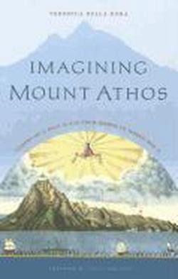 Cover for Veronica della Dora · Imagining Mount Athos: Visions of a Holy Place, from Homer to World War II (Paperback Book) (2012)