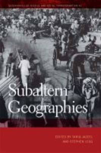 Cover for Subaltern Geographies - Geographies of Justice and Social Transformation (Hardcover Book) (2019)