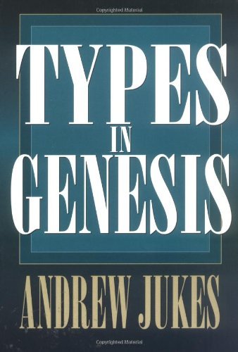 Cover for Andrew Jukes · Types in Genesis (Paperback Bog) [1st Paperback Ed edition] (1976)