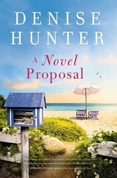 Cover for Denise Hunter · A Novel Proposal (Taschenbuch) (2023)