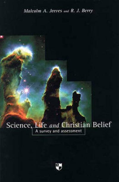 Cover for Jeeves, R Berry and M · Science, Life And Christian Belief: A Survey And Assessment (Paperback Book) (1998)