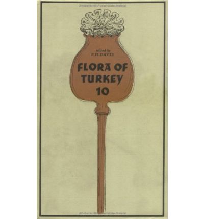 Cover for Peter Davis · Flora of Turkey, Volume 10 (Hardcover Book) (1988)