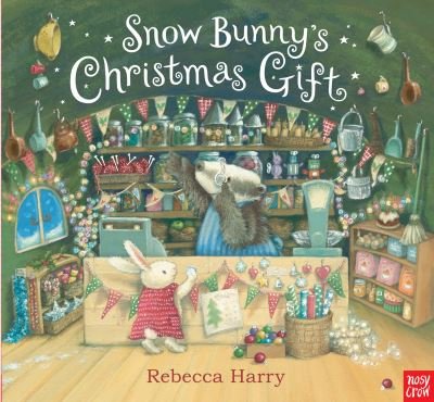 Snow Bunny's Christmas Gift - Snow Bunny - Harry - Bøger - Nosy Crow Ltd - 9780857633590 - 1. oktober 2015