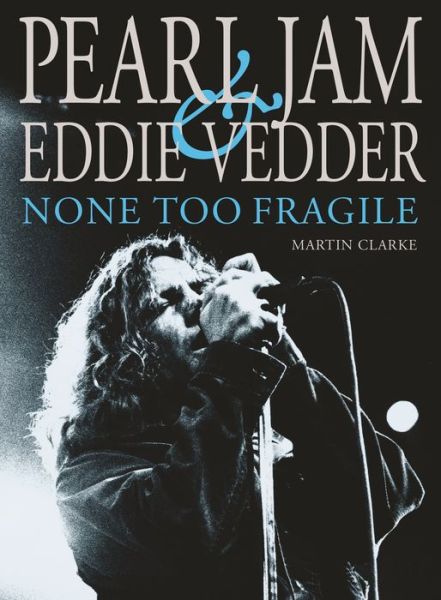 Cover for Martin Clarke · Pearl Jam and Eddie Vedder (Book) (2022)