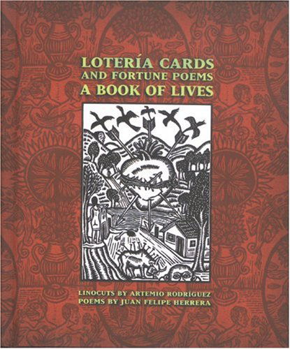 Cover for Juan Felipe Herrera · Loteria Cards and Fortune Poems: A Book of Lives (Hardcover Book) (2001)