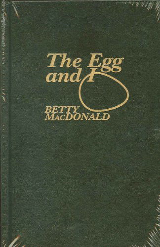 Cover for Betty Macdonald · The Egg and I (Hardcover Book) [Reprint edition] (2001)