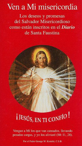 Ven a Mi Misericordia (Sp) Single B - George Kosicki - Bücher - Discontinued - 9780944203590 - 31. Dezember 1999