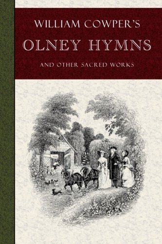Cover for William Cowper · William Cowper's Olney Hymns (Paperback Book) (2009)