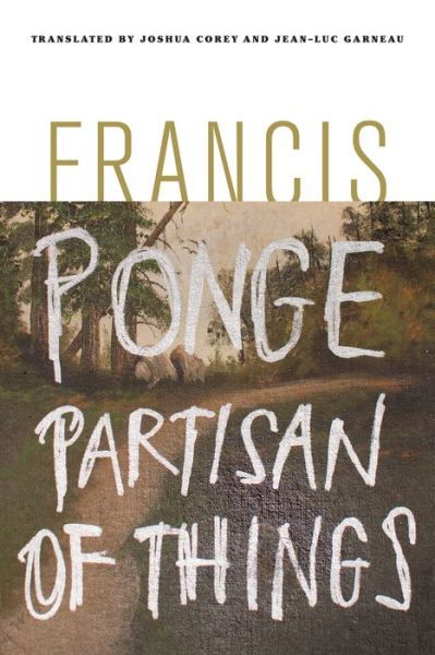 Cover for Francis Ponge · Partisan of Things (Paperback Bog) (2016)