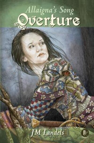 Allaigna's Song: Overture (Volume 1) - J M Landels - Bøger - Pulp Literature Press - 9780994956590 - 1. juli 2017