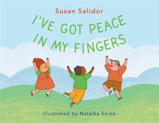 Cover for Susan Salidor · I've Got Peace In My Fingers (Taschenbuch) (2019)